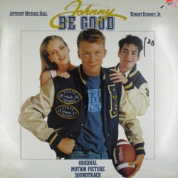 Пластинка Johnny Be Good Original Motion Picture Soundtrack